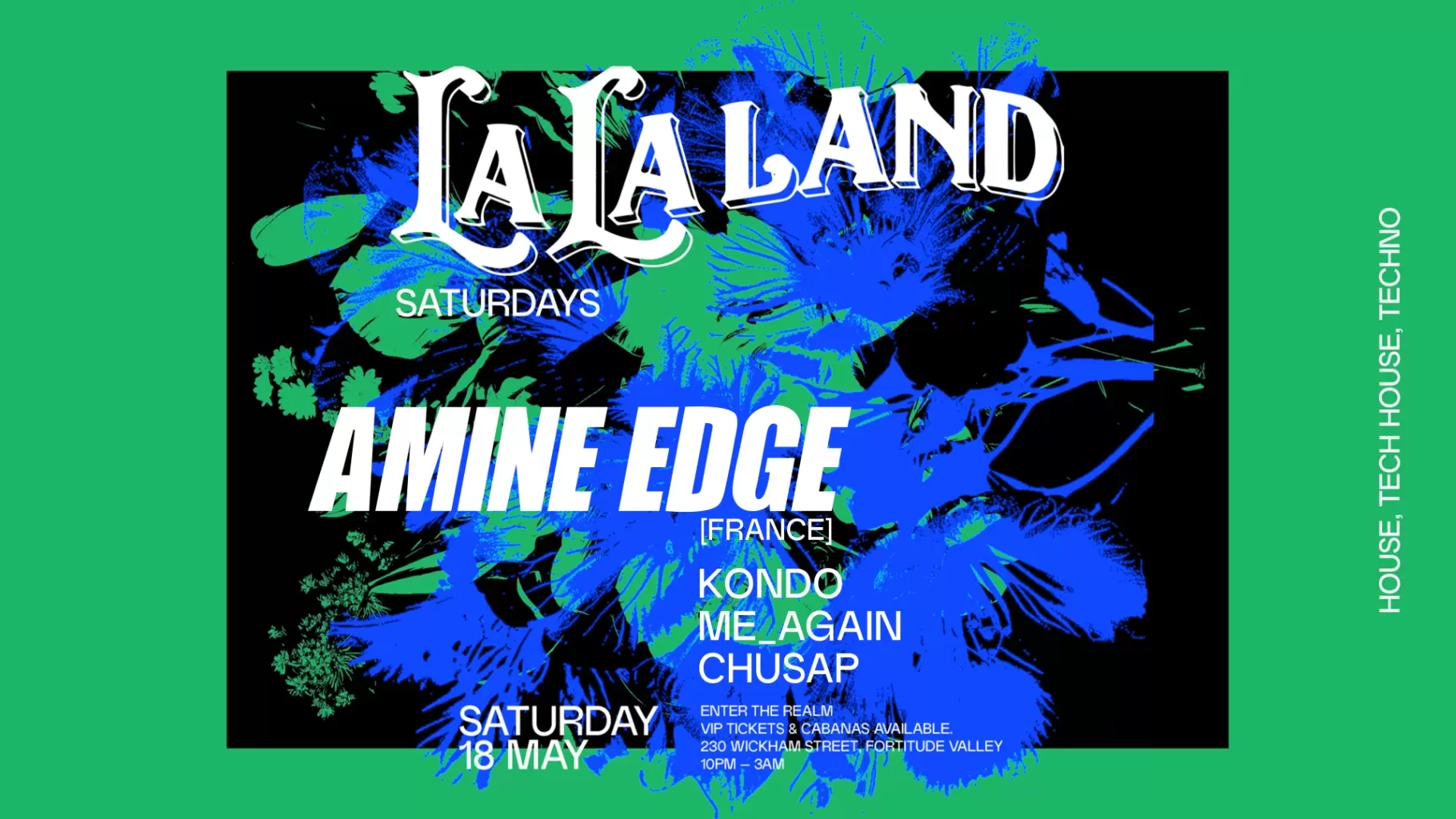 La La Land Saturdays ft. Amine Edge [FRANCE] | Events at The Prince Consort