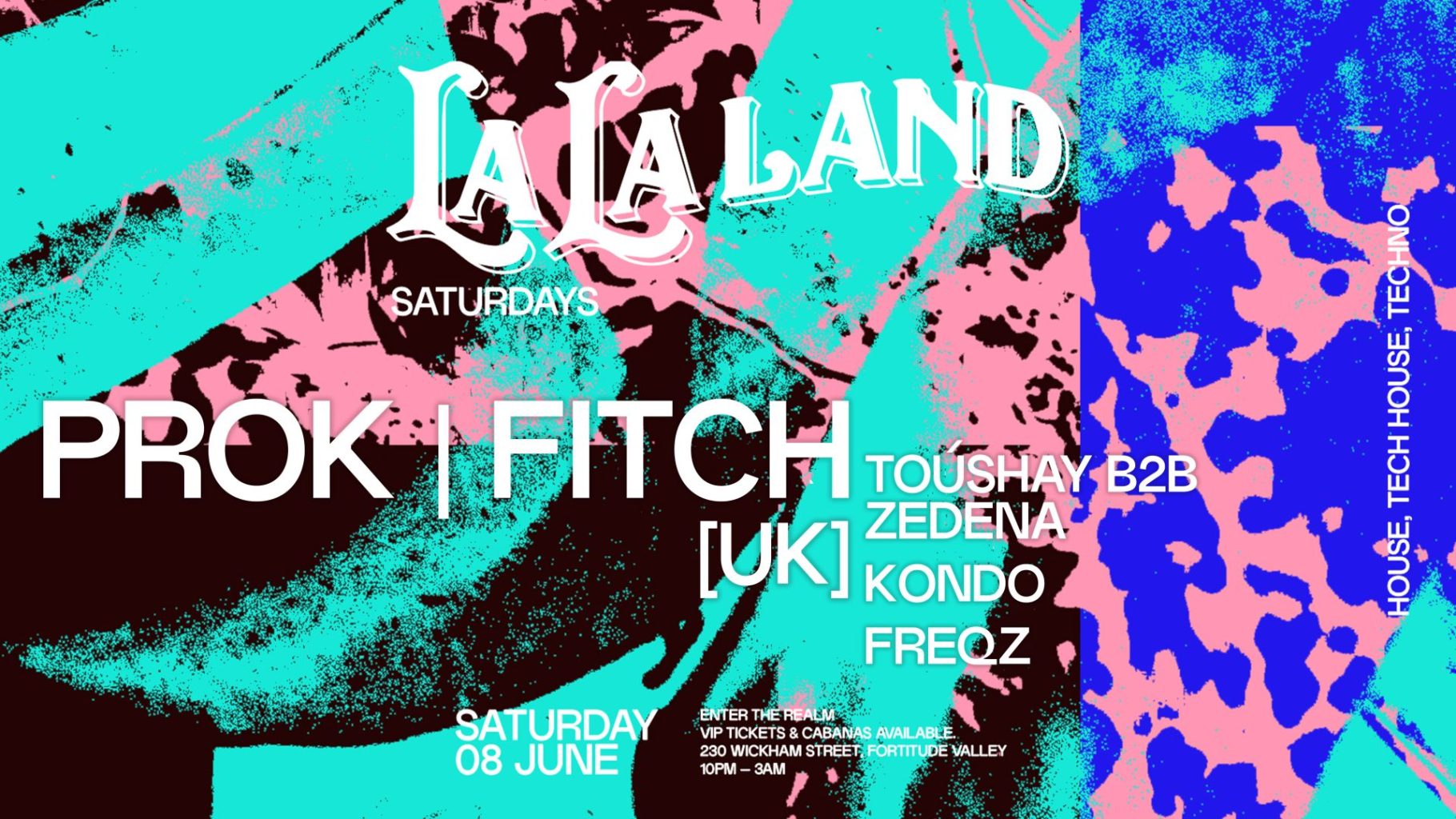 Get Your Tickets to La La Land Saturdays ft. Prok | Fitch [UK] | Whats on at The Prince Consort