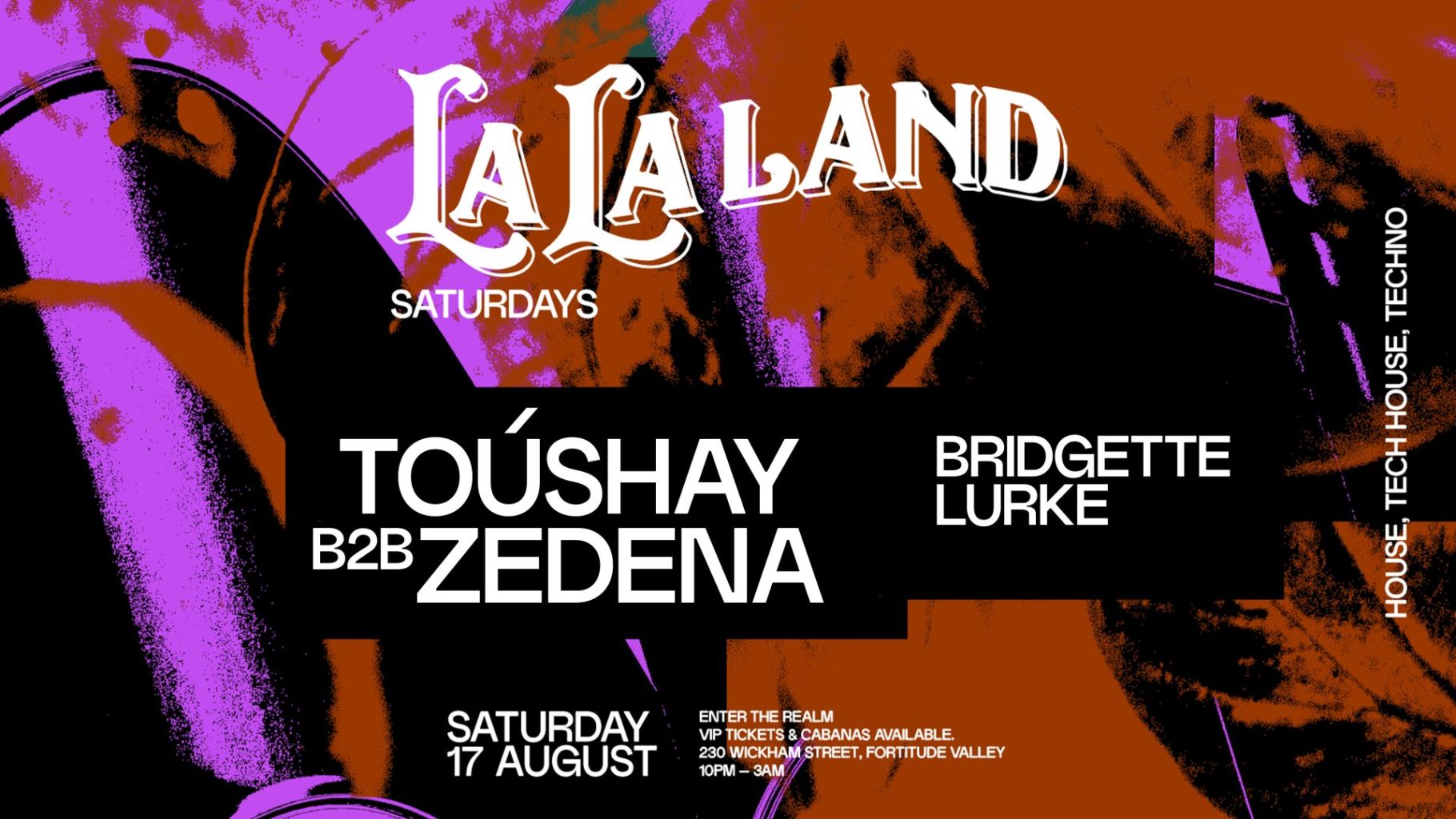 La La Land Saturdays ft. Toúshay B2B Zedena | Events at The Prince Consort