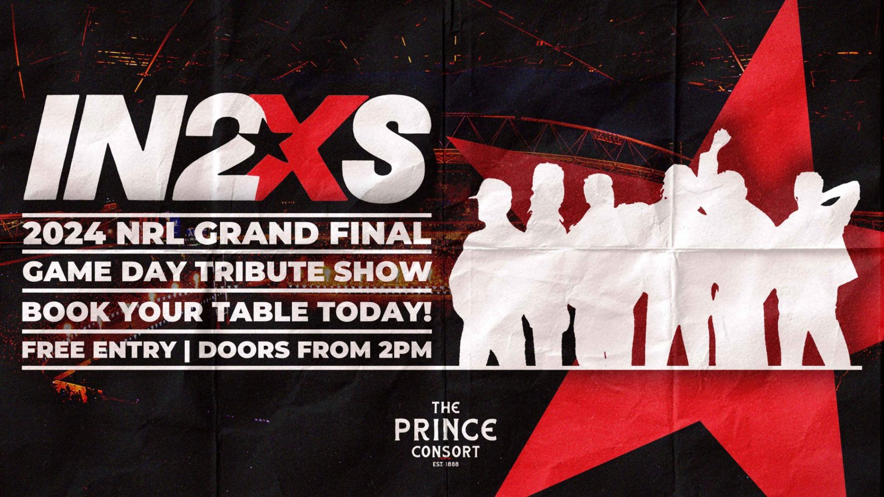 Get Your Tickets to IN2XS – Grand Final Tribute Show | Whats on at The Prince Consort