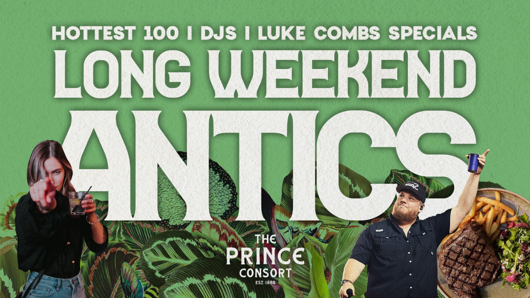 LONG WEEKEND ANTICS | Events at The Prince Consort